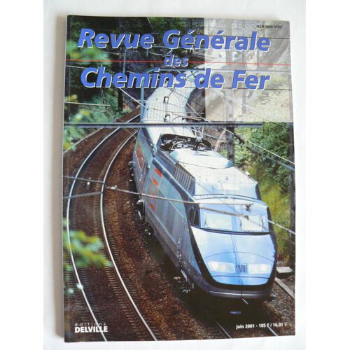Revue Générale Des Chemin De Fer. Numéro De Juin 2001
