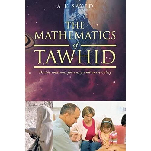 The Mathematics Of Tawhid