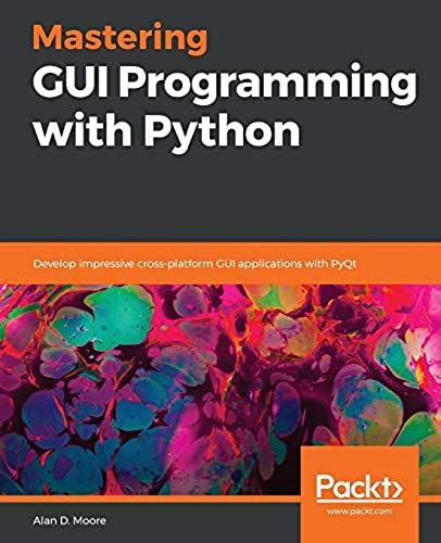 Mastering Gui Programming With Python