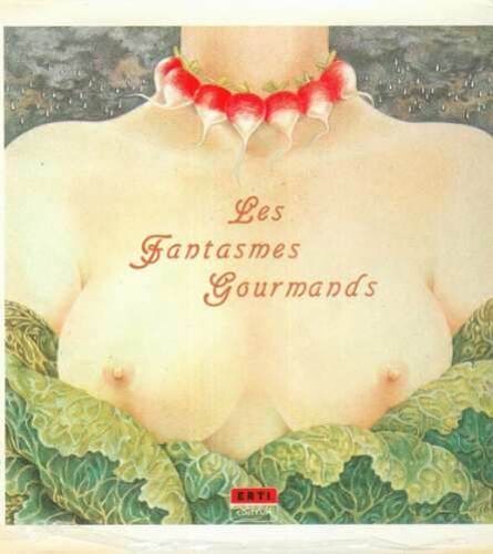 Fantasmes Gourmands*