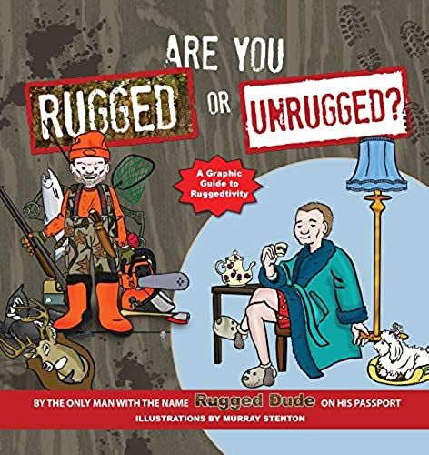 Are You Rugged Or Unrugged?