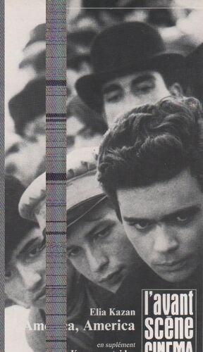 L'avant Scene Cinema 311-312 Elia Kazan, America America, En Supplément "Elia Kazan Outsider"