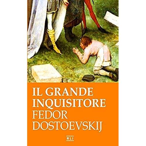 F. Dostoevskij. Il Grande Inquisitore