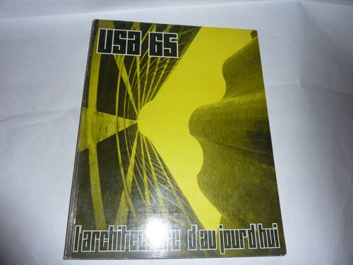 Architecture D'aujourd'hui N°122 Les Usa 1965 Sept Nov 1965