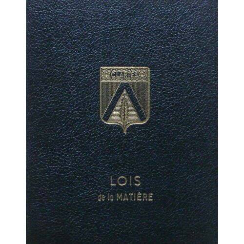 Clartés L'encyclopédie Du Présent : Lois De La Matière