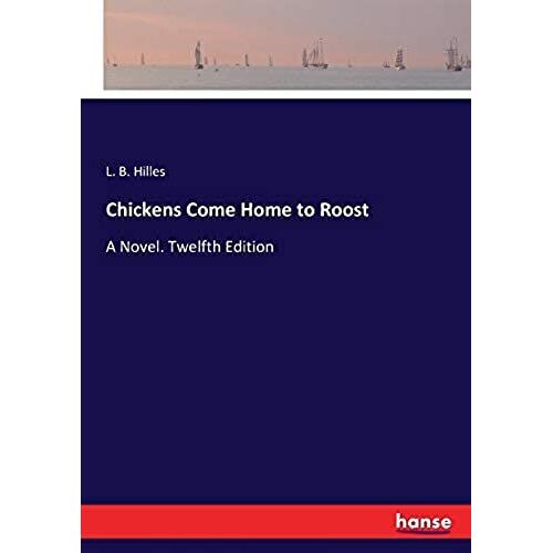Chickens Come Home To Roost
