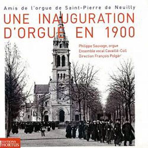 Une Inauguration D'orgue En 1900