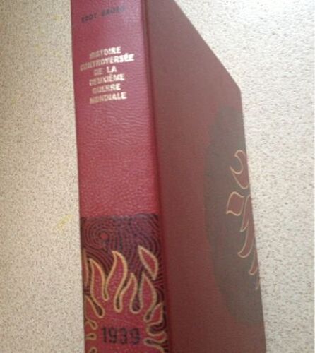 Histoire Controversé De La Deuxième Guerre Mondiale 1939-1945