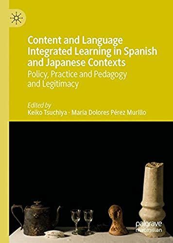 Content And Language Integrated Learning In Spanish And Japanese Contexts