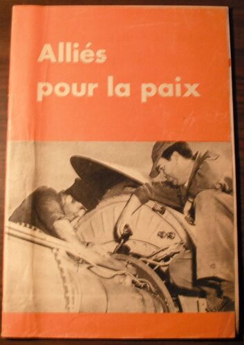 Alliés Pour La Paix : Une Amitié Traditionnelle