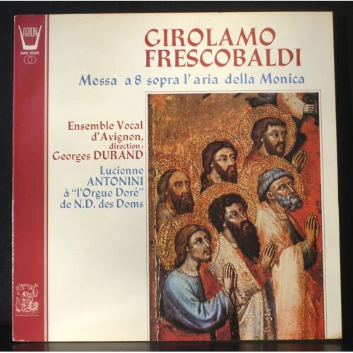 Frescobaldi Messa A 8 Sopre L¿Aria Della Monica Lucienne Antonini Georges Durand