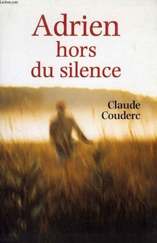 Adrien Hors Du Silence