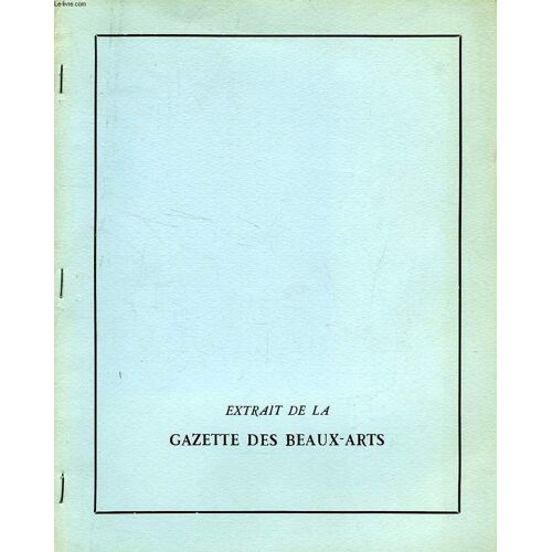 Extrait De La Gazette Des Beaux-Arts, La Mystique Du Greco Et Les Antecedents De Son Style