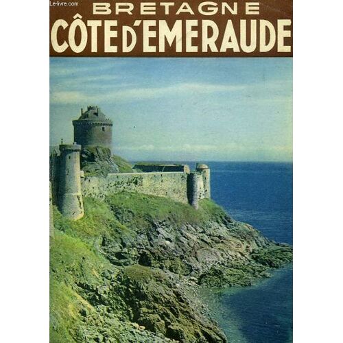 En Bretagne, La Cote D'emeraude (Du Mont-Saint-Michel A Paimpol)