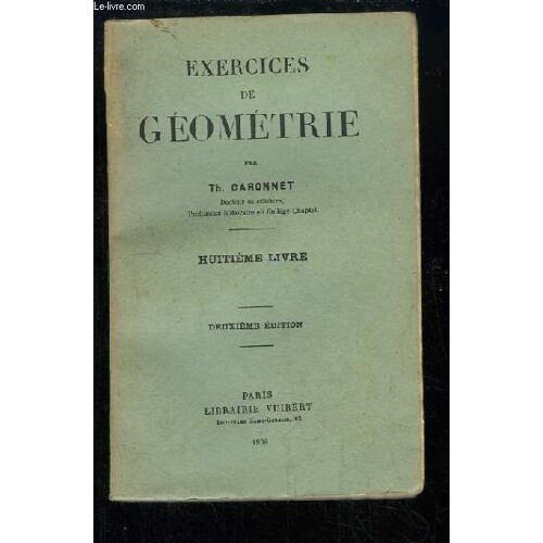 Exercices De Géométrie. 8ème Livre