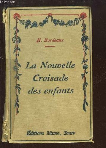 La Nouvelle Croisade Des Enfants.