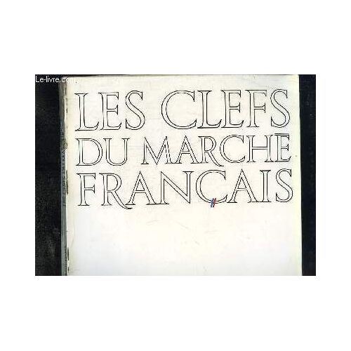 Les Clefs Du Marché Français