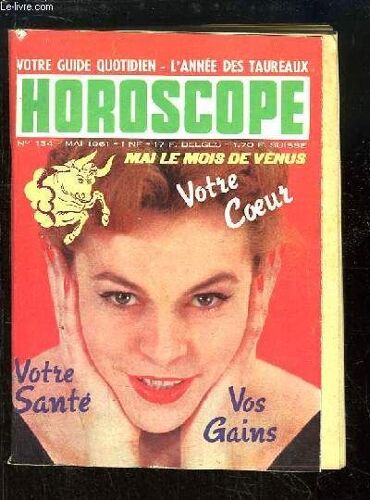 Horoscope N°134 : L'année Des Taureaux.