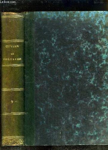 Oeuvres Complètes De Voltaire, Avec Une Notice Historique Sur La Vie De Voltaire. Tome 9 : Mélanges Littéraires - Commentaires Sur Corneille.