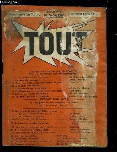 Tout N°7 - 1ère Année : La Naissance De L'orthographe - La Chute De Singapour - Un Roi Du Coton Et Du Turf, Marcel Boussac - La Fabuleuse Carrière De Sarah Bernhardt - L'or, Arme Secrète De ...