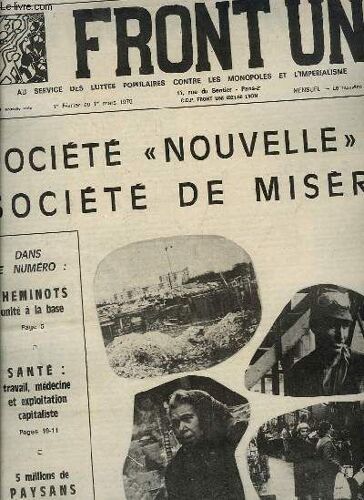 Front Uni, N°5 - Nouvelle Série : Société Nouvelle = Société De Misère.  Halte À La Vie Chère ! - Cheminots, Unité À La Base - Travail, Médecine Et Exploitation Capitaliste - 5 Millions De ...