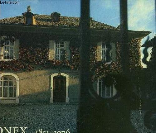 Balade À Travers Onex Et Son Histoire.Onex 1851-1976.
