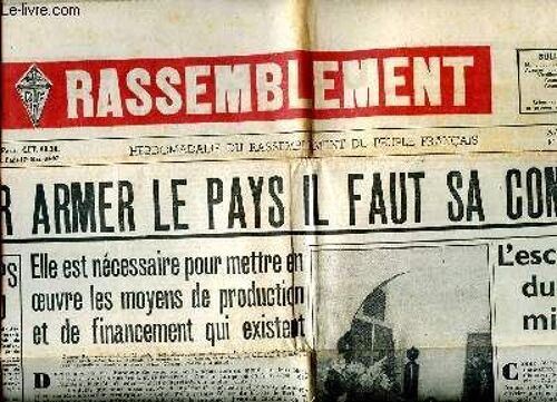 Le Rassemblement N°174 Du Samedi 2 Septembre 1950 Pour Armer Le Pays Il Faut Sa Confiance Sommaire: Pour Armer Le Pays Il Faut Sa Confiance; La Subvention À L Alcool; L Escroquerie Du Salaire Minimum(...)