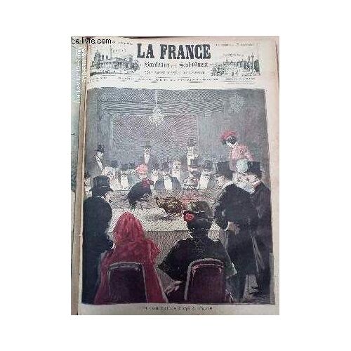La France De Bordeaux Et Du Sud Ouest - Supplement Illustre Du Dimanche - 2eme Annee N° 17 - Dimanche 23 Avril 1899 - Un Combat De Coqs À Paris - Résumé De La Semaine - Nos Gravures - La Fiancée(...)