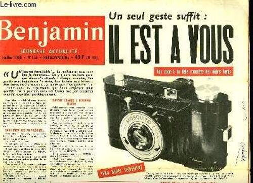 Journal  Benjamin  N°135 : L'évolution De La Chasse Aérienne, Moteurs À Pistons Et Réacteurs - La Talbot 2500 I - Les Radio-Amateurs S'envoient De Mystérieux Messages De Détresse Ou D'amitié ...