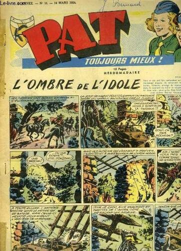 Pat N°11 - 9e Année : Un Méchant Petit Mari - L'îles De Pâques - Trois Hommes Ont Vaincu Le Nenado Huantsan