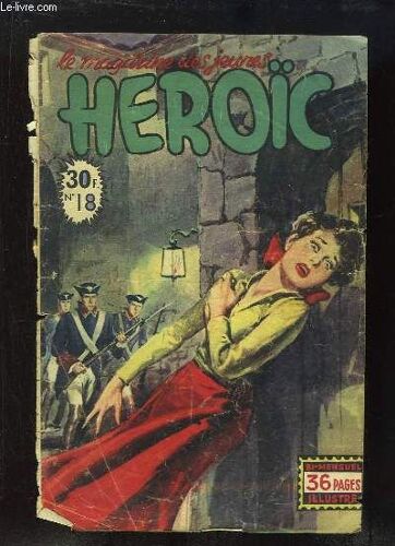 Heroïc, Le Magazine Des Jeunes, N°18 : El Paso, Ville Sans Loi.
