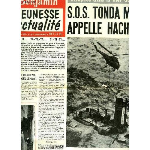 Benjamin, Jeunesse Actualité - N°167 : S.O.S. Tonda Marue Appelle Hachinoe - Conduisez Sans Permis - Du Jam De La Chaleur ... À Celui De La Pluie - Le Mystère Du Grey-Canet - Deux Français ...