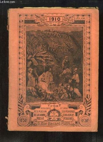 Almanach Du Pèlerin, 1910