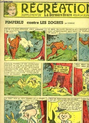 Récréation Du 14 Octobre 1954 : Dans Les Temps Futurs -  Pimperlu Contre Les Zogres, Par Simbrac - Au Pays Des Gorilles, Aventures Du Cap'tain Tony, Par Valentin.