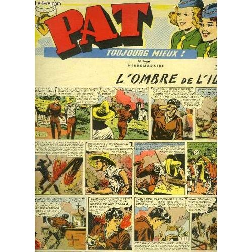 Pat N°38 - 8e Année : Quatre Ans Dans Un Tram - Le Petit John Boone Face Aux Peaux Rouges - Le Lion Et Le Chat ...