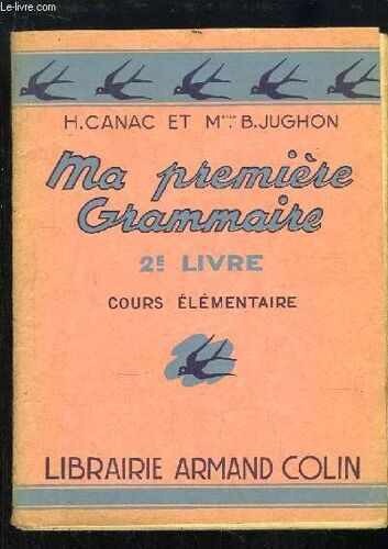 Ma Première Grammaire. 2e Livre. Cours Élémentaire