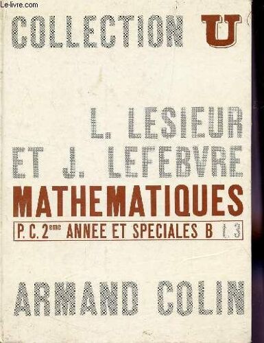 Mathematiques - Tome Iii / P.C. 2è Annee Et Specialeqs B / Collection U.