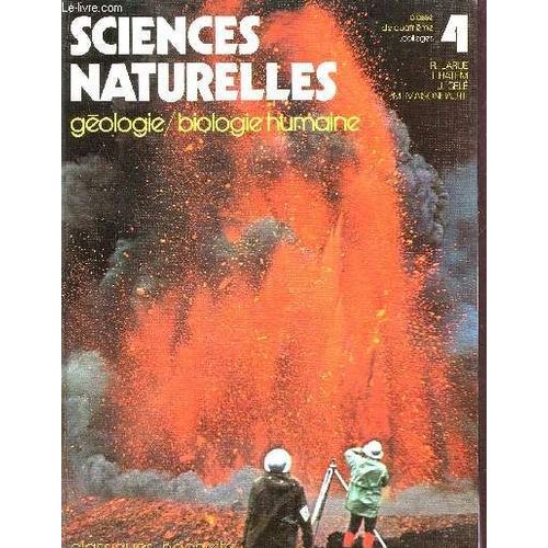 Sciences Naturelles / Geologie - Biologie Humaine / Classe De 4è.