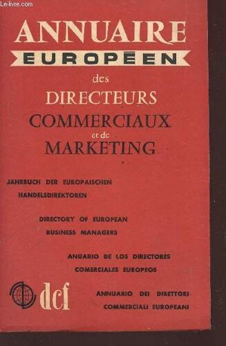 Annuaire Europeen Des Directeurs Commerciaux Et De Marketing / Dcf.