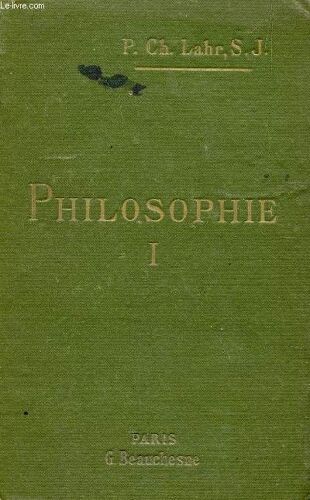 Cours De Philosophie - Tome Premier : Psychologie Et Logique / 16è Edition.