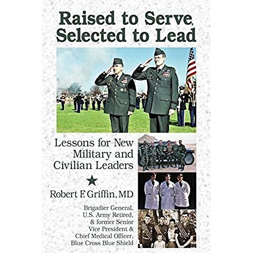 Raised To Serve, Taught To Lead: Lessons Learned Along The Way