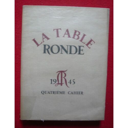 La Table Ronde, Quatrième Cahier, 1945