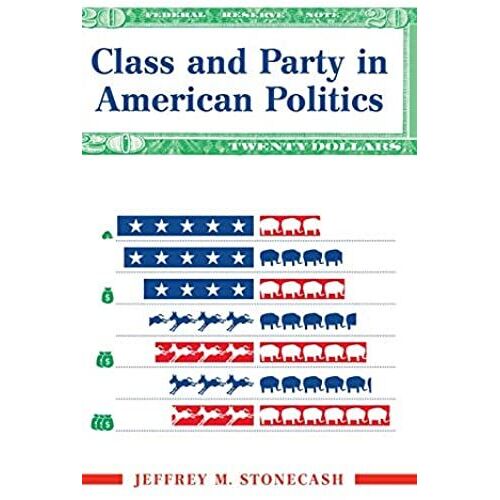 Class And Party In American Politics