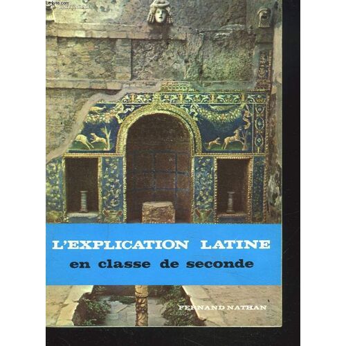 L'explication Latine En Classe De Seconde