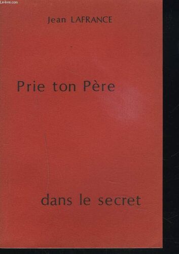 Prie Ton Pere Dans Le Secret