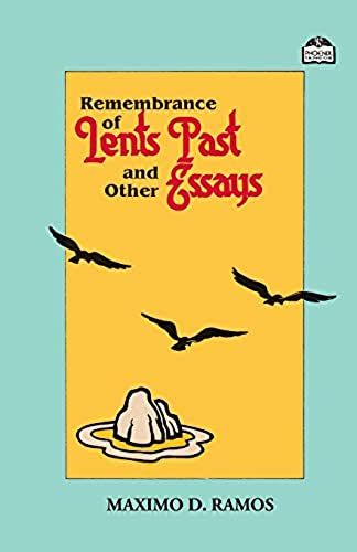 Remembrance Of Lents Past And Other Essays