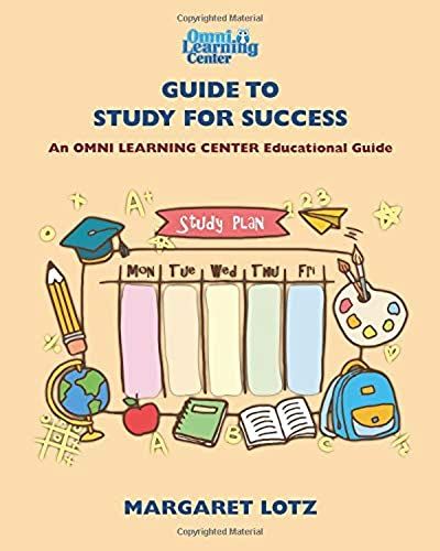 Omni Learning Guide To Study For Success: Omni Learning Center Educational Guides