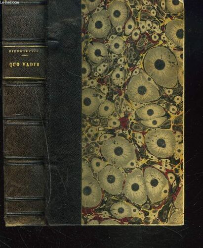 Quo Vadis. Roman Des Temps Neroniens.