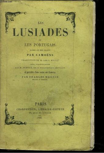 Les Lusiades Ou Les Portugais. Poeme En Dix Chants.
