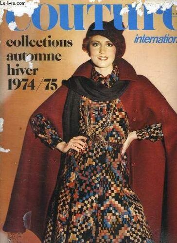 Couture International Collection Automne Hiver 1974 - 1975.